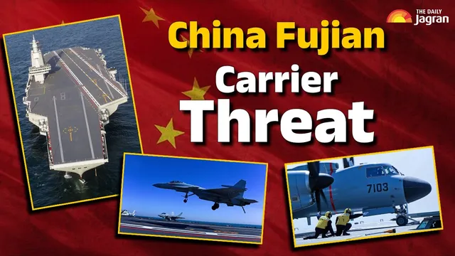 china-commissions-its-third-aircraft-carrier-why-is-fujian-concerning-for-india