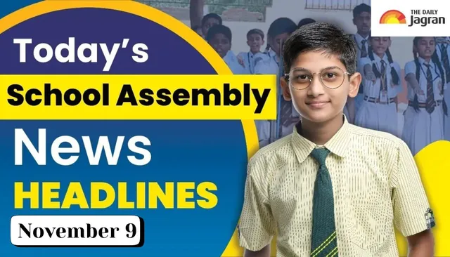 school-assembly-news-headlines-november-9-check-top-national-international-and-sports-news-updates-here