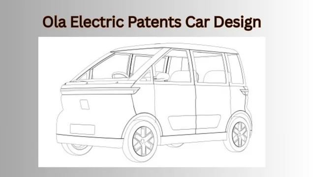 ola-electric-patents-compact-car-design-a-rival-to-mg-comet-ev