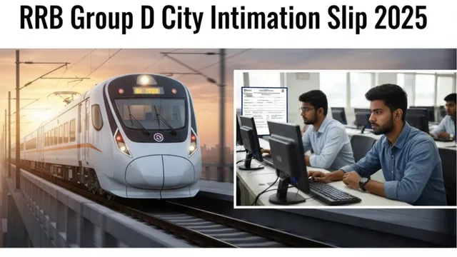 rrb-group-d-2025-exam-city-intimation-slip-to-be-out-anytime-soon-check-download-link-admit-card-release-date-here