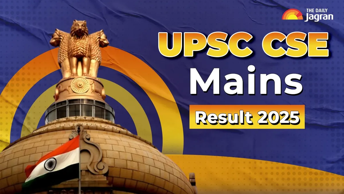 UPSC CSE Mains Result 2025 Released At upsc.gov.in; Here’s How To Check