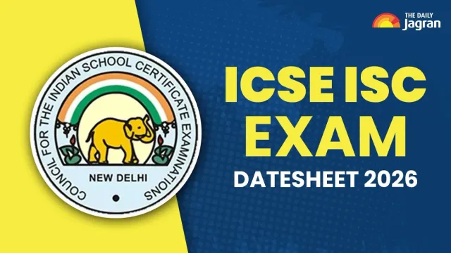 icse-isc-exam-time-table-2026-out-at-cisce-org-check-full-class-10-12-exam-schedule-here