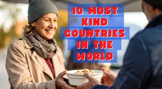 Top 10 Most Kind Countries In The World: Know Where India Ranks