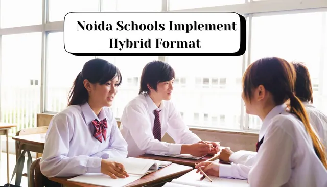 noida-schools-to-go-hybrid-till-class-5-due-to-severe-aqi-check-details-here
