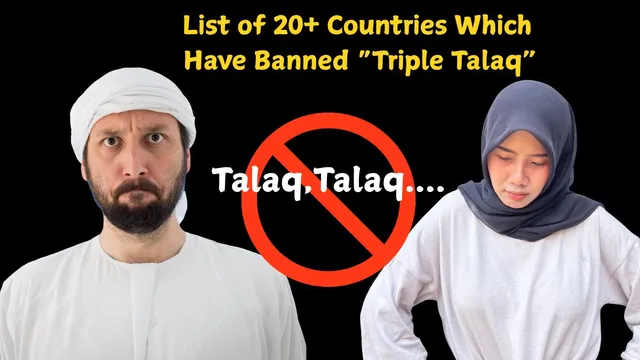 list-of-countries-which-have-banned-triple-talaq-other-than-india-pakistan-bangladesh-iraq-and-more
