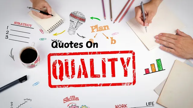 best-quotes-about-the-importance-of-quality-over-quantity-world-quality-day