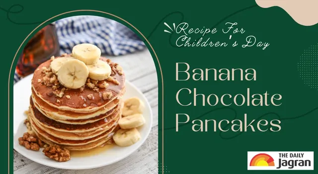 happy-childrens-day-2025-how-to-make-banana-chocolate-pancakes-recipe-in-minutes-for-your-kids