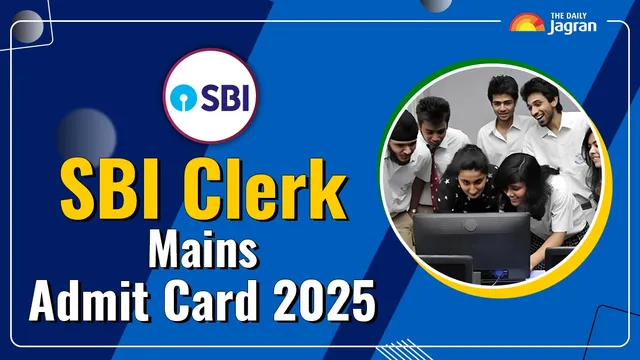sbi-clerk-mains-admit-card-2025-out-where-and-how-to-download-hall-tickets-at-sbi-co-in