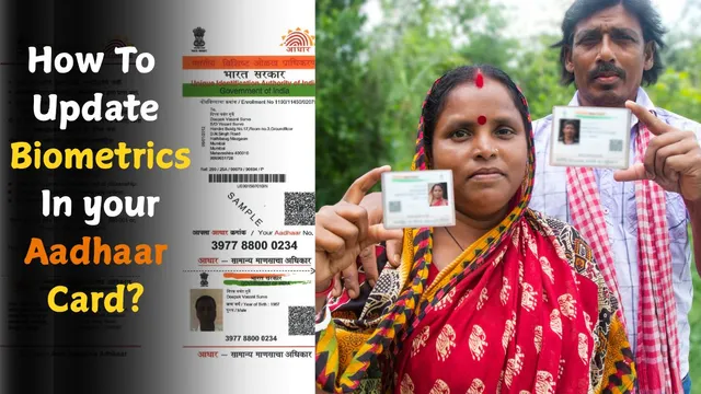 how-to-update-biometrics-on-your-aadhaar-card-easy-step-by-step-guide-you-must-know