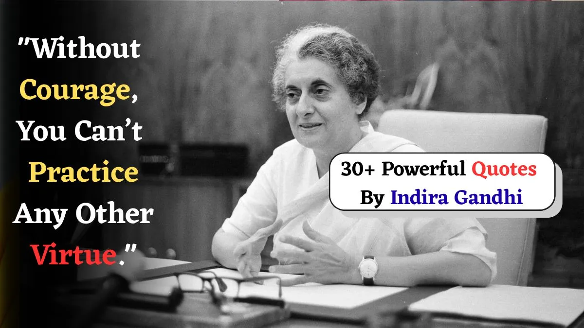 30+ Powerful Quotes By India's Only Female Prime Minister Indira Gandhi, image size:1200x675