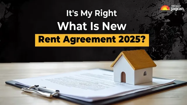 its-my-right-what-is-new-rent-agreement-rules-2025-everything-landlords-and-tenants-need-to-know-about-rent-law