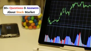 30+ Questions And Answers About Stock Market Every New Trader Must Know