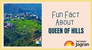 Which Place Is Known As The 'Queen Of Hills' And Why? Here's A Fun Fact About India’s Famous Hill Station