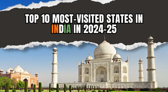 top-10-most-visited-states-in-india-in-2024-2025-know-where-uttar-pradesh-gujarat-and-himachal-pradesh-rank