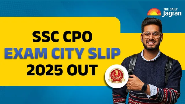 ssc-cpo-exam-city-slip-2025-out-heres-how-to-check-at-ssc-gov-in-direct-link