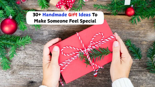 30-handmade-gift-ideas-to-make-someone-feel-special-celebrate-make-a-gift-day-2025
