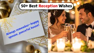 50+ Heartfelt Reception Wishes To Write On Greeting Cards For Newlywed Couples