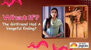 The Girlfriend Reimagined: What If Bhooma Chose Vengeance Over Heartbreak?