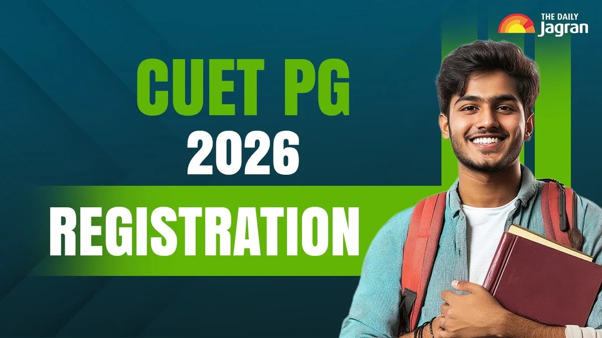 CUET PG 2026 Registration Begins At exams.nta.nic.in, Apply By Jan 14