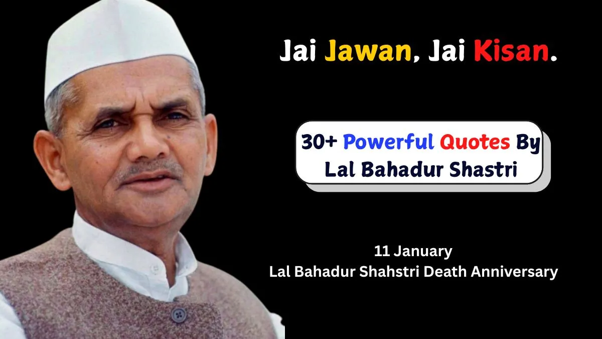Lal Bahadur Shastri Death Anniversary 2026: 30+ Powerful Quotes By Him ...