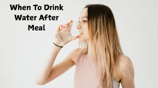 Should You Drink Water Right After Eating? The Ideal Time Explained