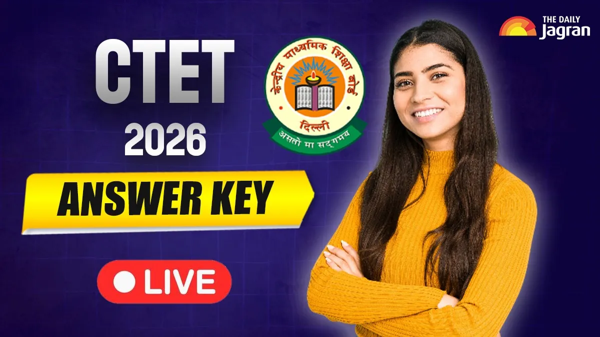 CTET Answer Key 2026 Live Updates: CBSE To Release Paper 1 & Paper 2 Response Sheet PDF Anytime Soon At ctet.nic.in
