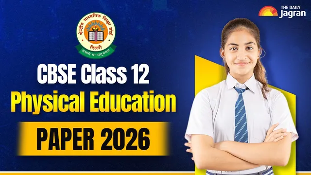 CBSE Class 12 Physical Education Paper 2026: Download Question Paper ...