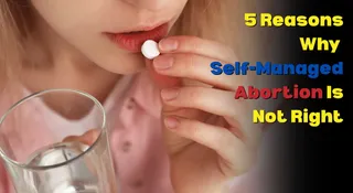 Growing Crisis of Self-Managed Abortion Among Young People: 5 Reasons Why Safe Access Is Urgently Needed