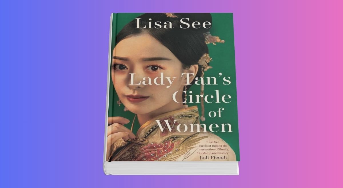 Lady Tan Circle of Women By Lisa See