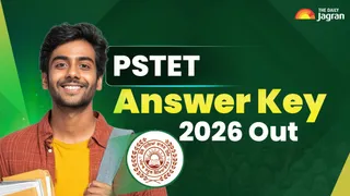 PSTET Answer Key 2026 Out: Punjab State Teacher Eligibility Test Provisional Answer Key Out At pstet2025.org, Direct Link Here