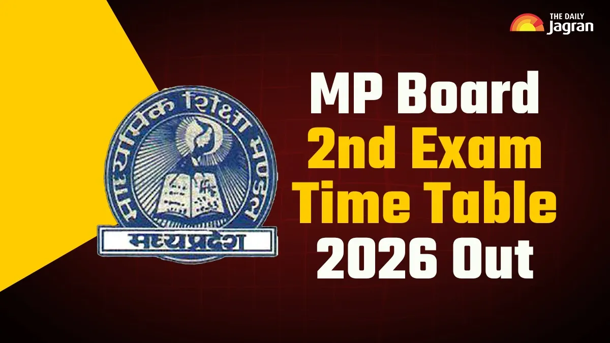 MP Board 2nd Exam Time Table 2026 Out: Download MPBSE Exam Schedule At mpbse.nic.in, Check Exam 10, 12 Exam Dates Here