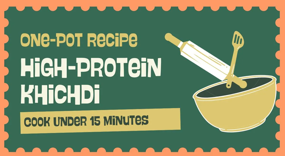 one-pot-recipe-how-to-make-high-protein-khichdi-in-just-15-minutes