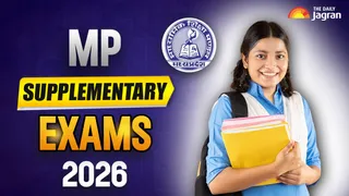MP Supplementary Exams 2026: MPBSE Class 12th Second Main Exam Begins on May 7, Check Exam Timings & Registration Details Here