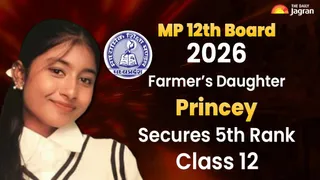 MP Board Class 12 Exam 2026: Farmer’s Daughter Princey Creates History, Secures 5th Rank in Class 12, Details