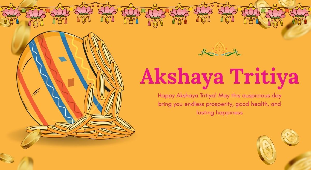 Happy Akshaya Tritiya wishes