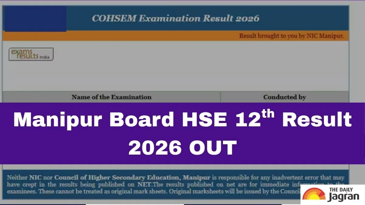 Manipur Board HSE Result 2026 Out: COHSEM Releases Manipur 12th Result ...