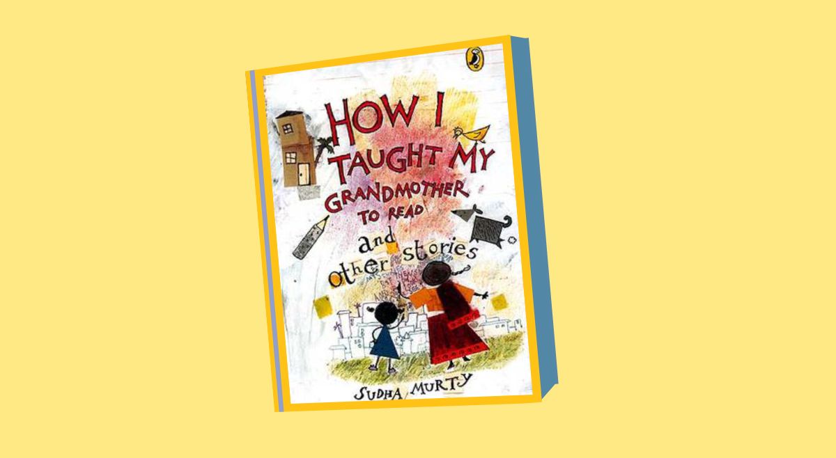 How I Taught My Grandmother to Read and Other Stories