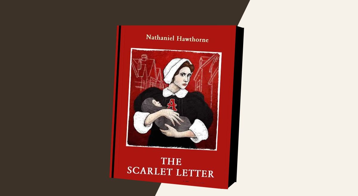The Scarlet Letter by Nathaniel Hawthorne