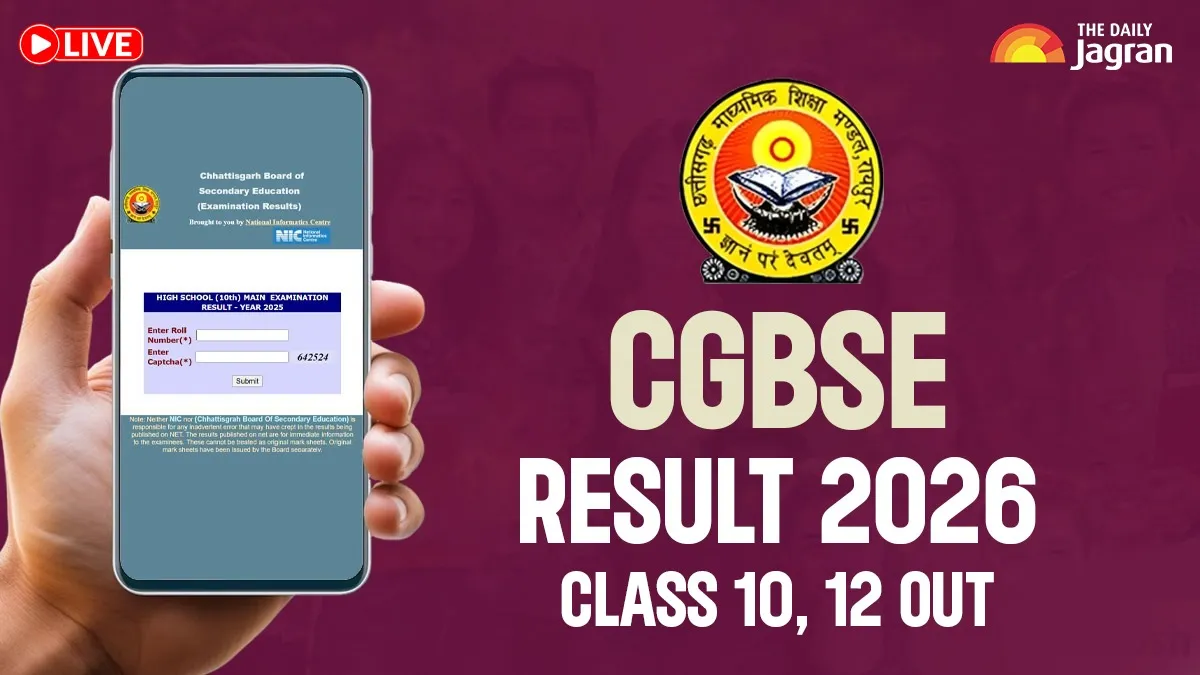 CGBSE Result 2026 Class 10, 12 Live Updates: CG Board 10th, 12th Exam Result Out At cg.results.nic.in, 3 Students Topped Class 10th With 99.00%
