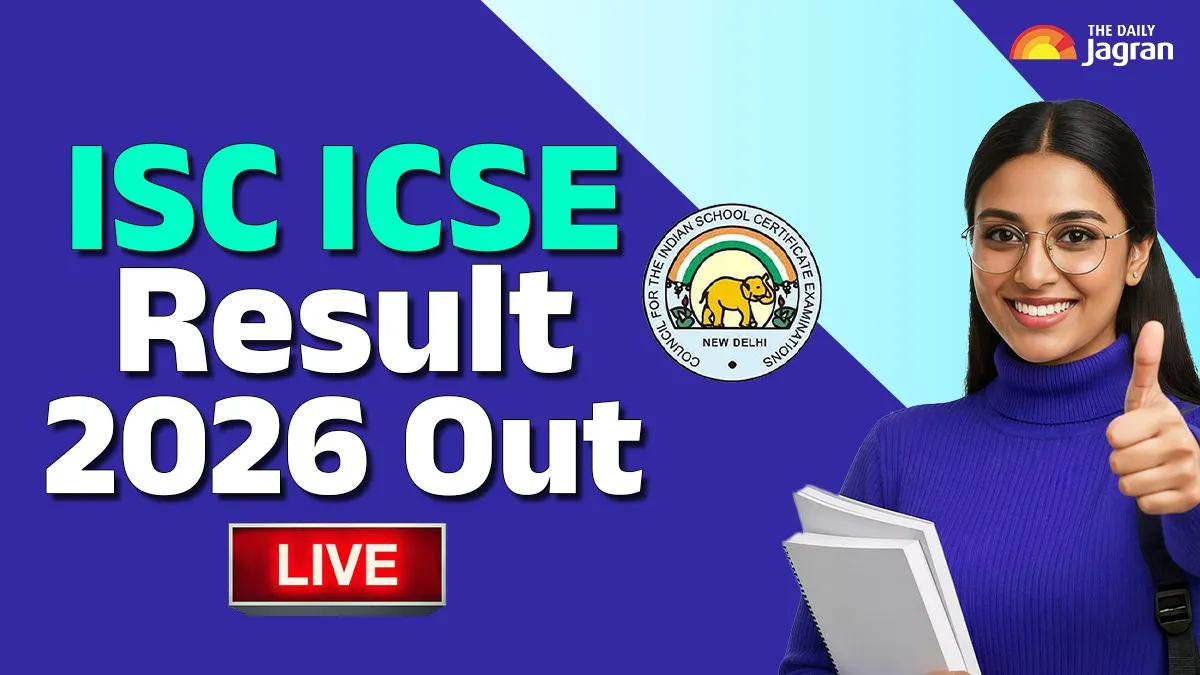 ICSE, ISC Result 2026 Highlights: CISCE Class 10th, 12th Results Out At results.cisce.org, ISC At 99.13% & ICSE At 99.18% Pass Rate
