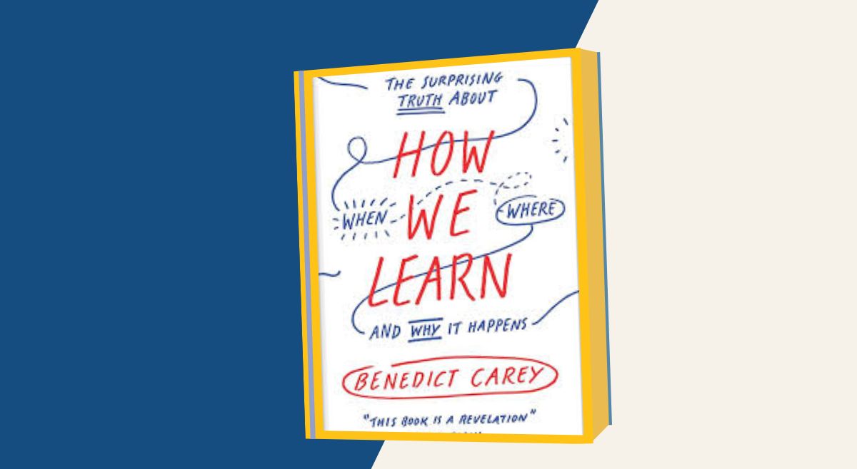 How We Learn by Benedict Carey