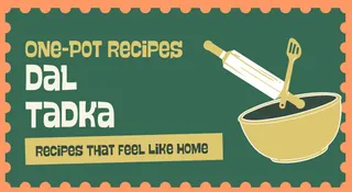 One-Pot Dal Tadka Recipes That Feel Like Home
