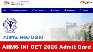AIIMS INI CET 2026 Admit Card: Download July Session Hall Ticket At aiimsexams.ac.in; Exam on May 16
