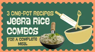 3 One-Pot Jeera Rice Combo Recipes That Make A Complete Meal