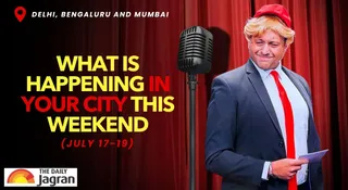 What Is Happening In Delhi, Mumbai And Bengaluru This Weekend? Know Shows And Events From July 17-19