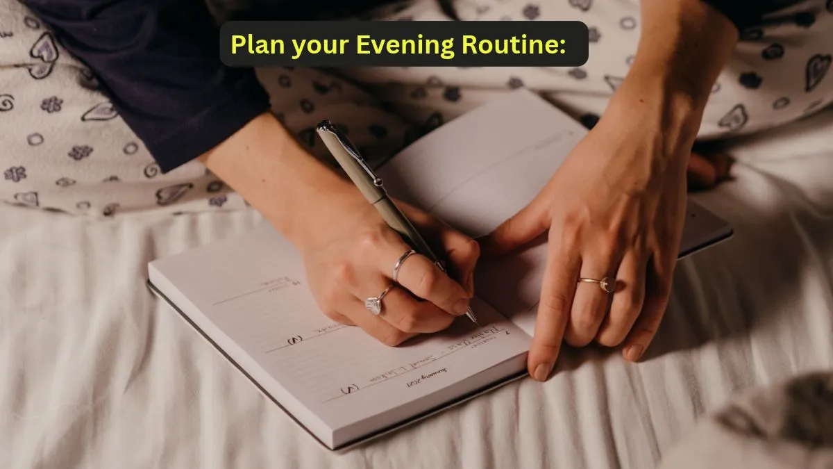 Plan your Evening Routine_