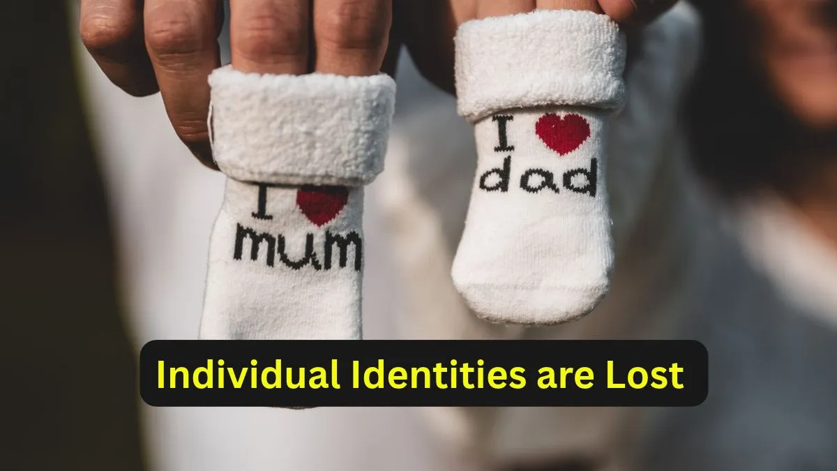 Individual Identities are Lost